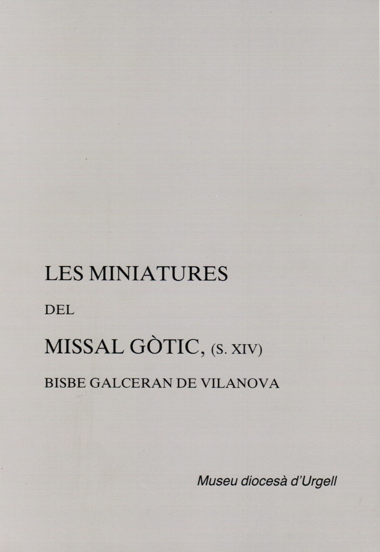 Llibre les miniatures del missal gòtic de galceran de vilanova