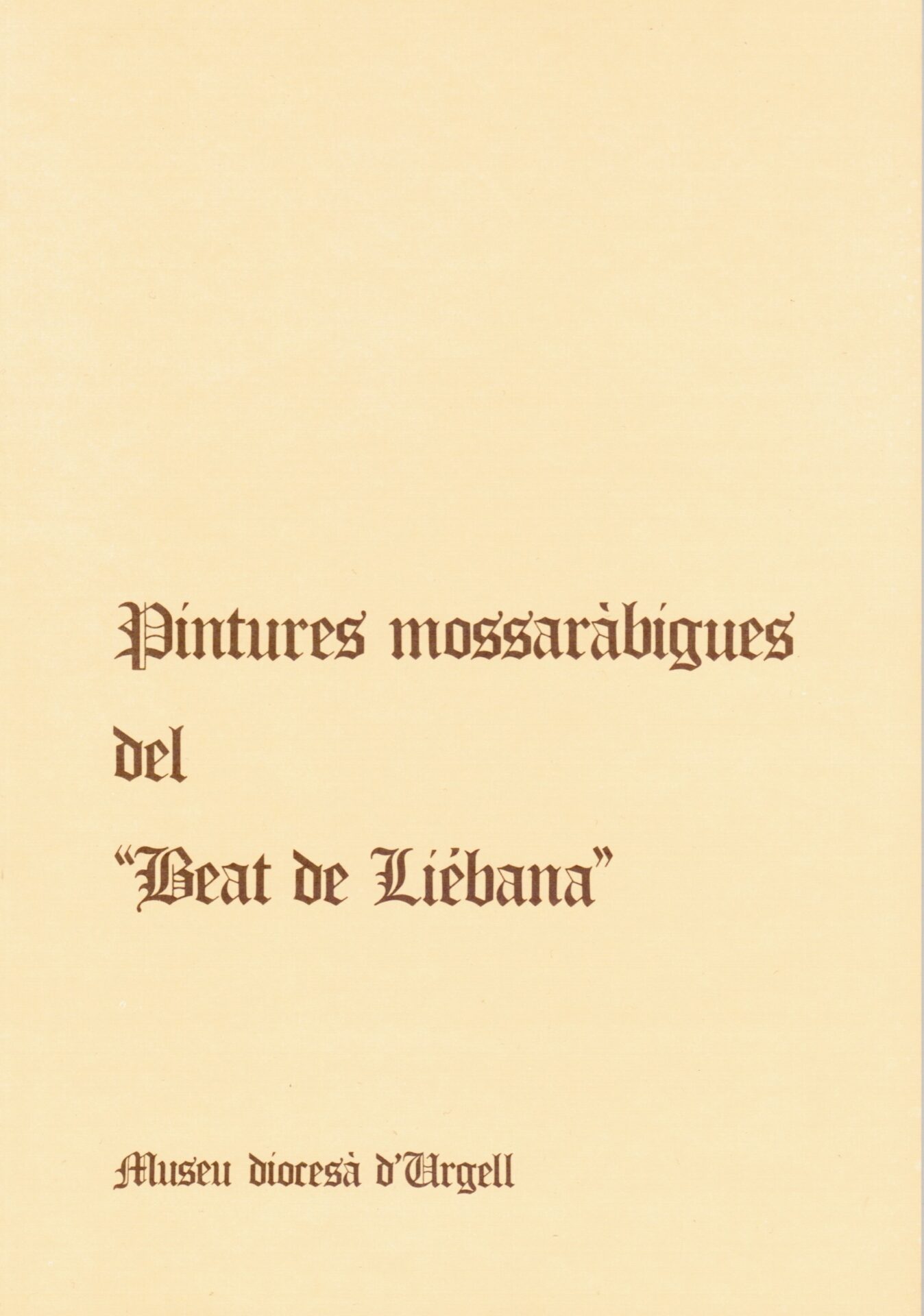Llibre les pintures mossaràbigues del beat de liebana
